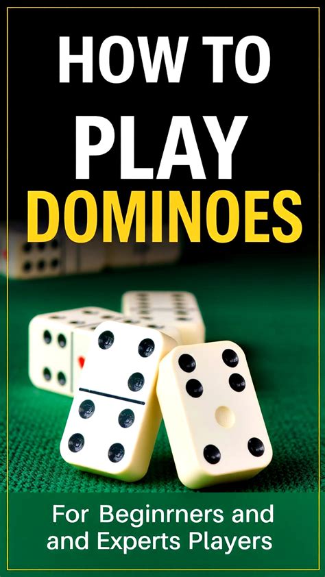 How to Play Dominoes (For Beginners and Expert’s Players).